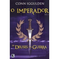 OS DEUSES DA GUERRA (VOL. 4 O IMPERADOR)