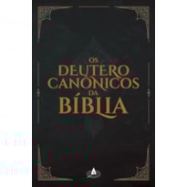 Os Deuterocanônicos da Bíblia