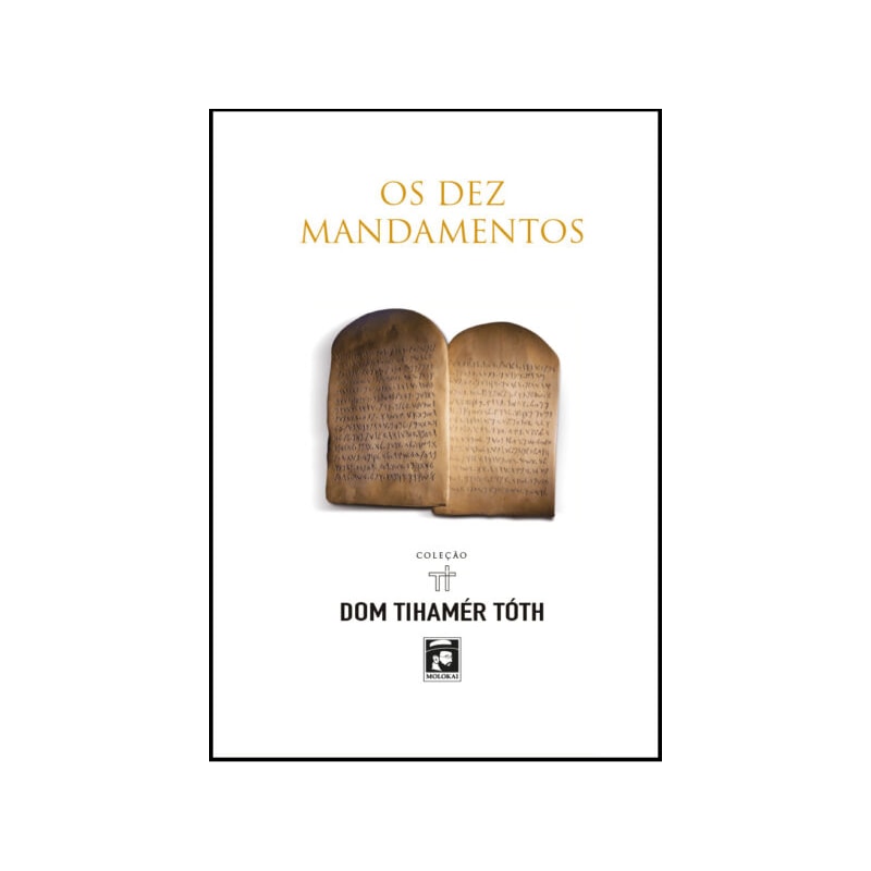 OS DEZ MANDAMENTOS