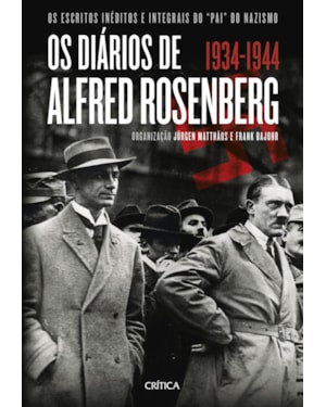 OS DIÁRIOS DE ALFRED ROSENBERG