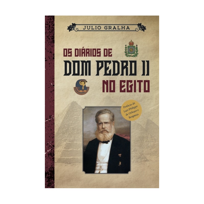 OS DIÁRIOS DE D. PEDRO II NO EGITO