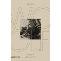 OS DIÁRIOS DE VIRGINIA WOOLF - VOLUME 3: DIÁRIO 3 (1924-1930)