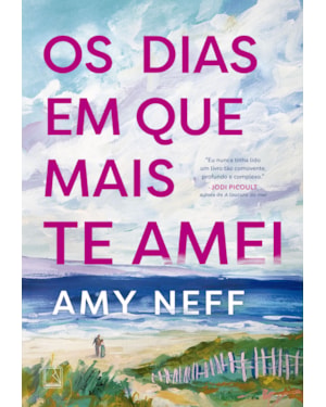 OS DIAS EM QUE MAIS TE AMEI