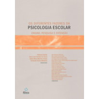 OS DIFERENTES FAZERES DA PSICOLOGIA ESCOLAR: ENSINO, PESQUISA E EXTENSÃO