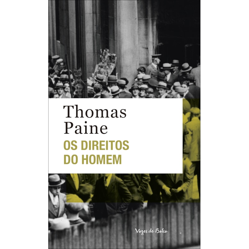 OS DIREITOS DO HOMEM - ED. BOLSO: UMA RESPOSTA AO ATAQUE DO SR. BURKE À REVOLUÇÃO FRANCESA
