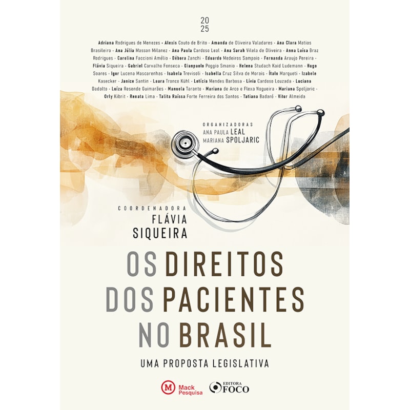 OS DIREITOS DOS PACIENTES NO BRASIL - UMA PROPOSTA LEGISLATIVA - 1ª ED - 2025