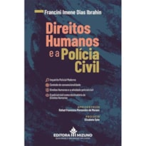 OS DIREITOS HUMANOS E A POLÍCIA CIVIL