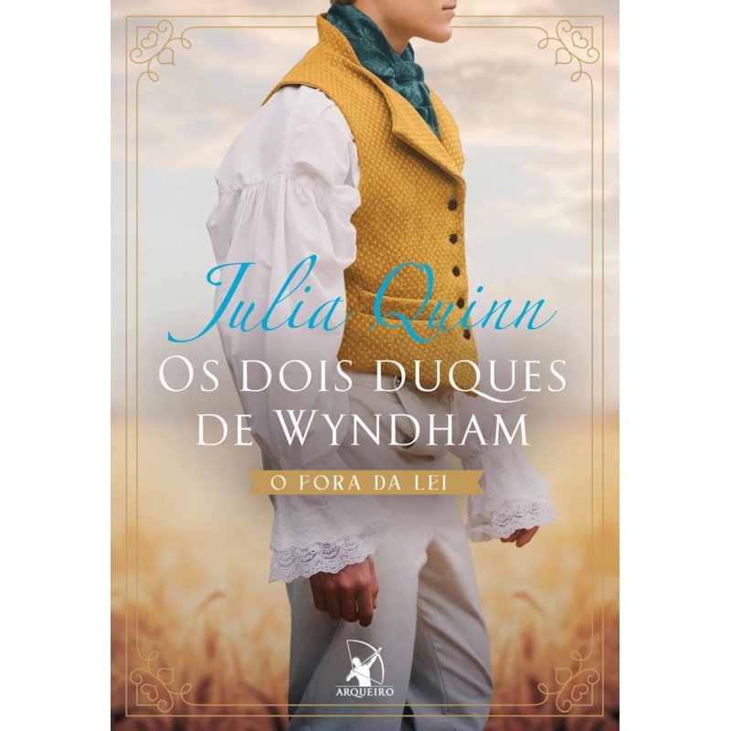 OS DOIS DUQUES DE WYNDHAM: O FORA DA LEI + O ARISTOCRATA