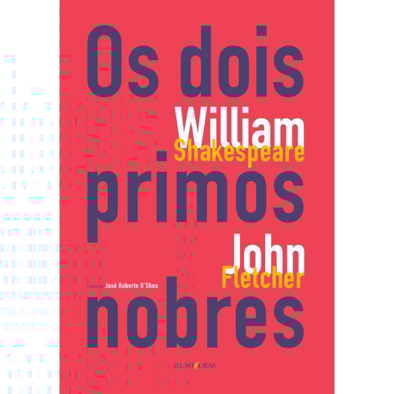 OS DOIS PRIMOS NOBRES