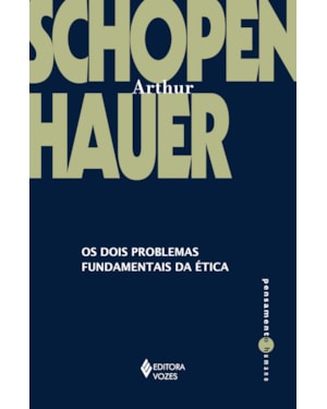 OS DOIS PROBLEMAS FUNDAMENTAIS DA ÉTICA
