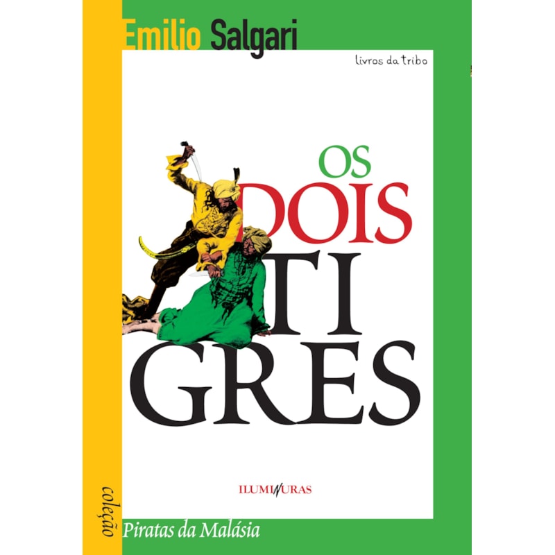 OS DOIS TIGRES