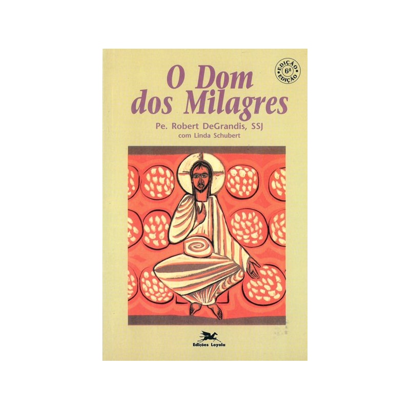 OS DOM DOS MILAGRES