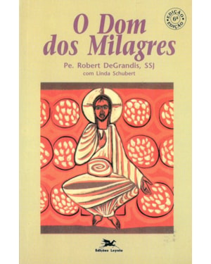 OS DOM DOS MILAGRES