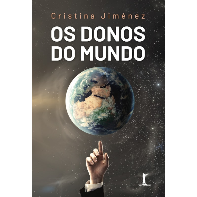 OS DONOS DO MUNDO