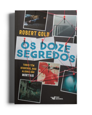 OS DOZE SEGREDOS - TODOS TÊM SEGREDOS, MAS ALGUNS SÃO MORTAIS