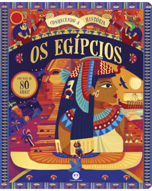 OS EGÍPCIOS - CONHECENDO A HISTÓRIA COM ABAS