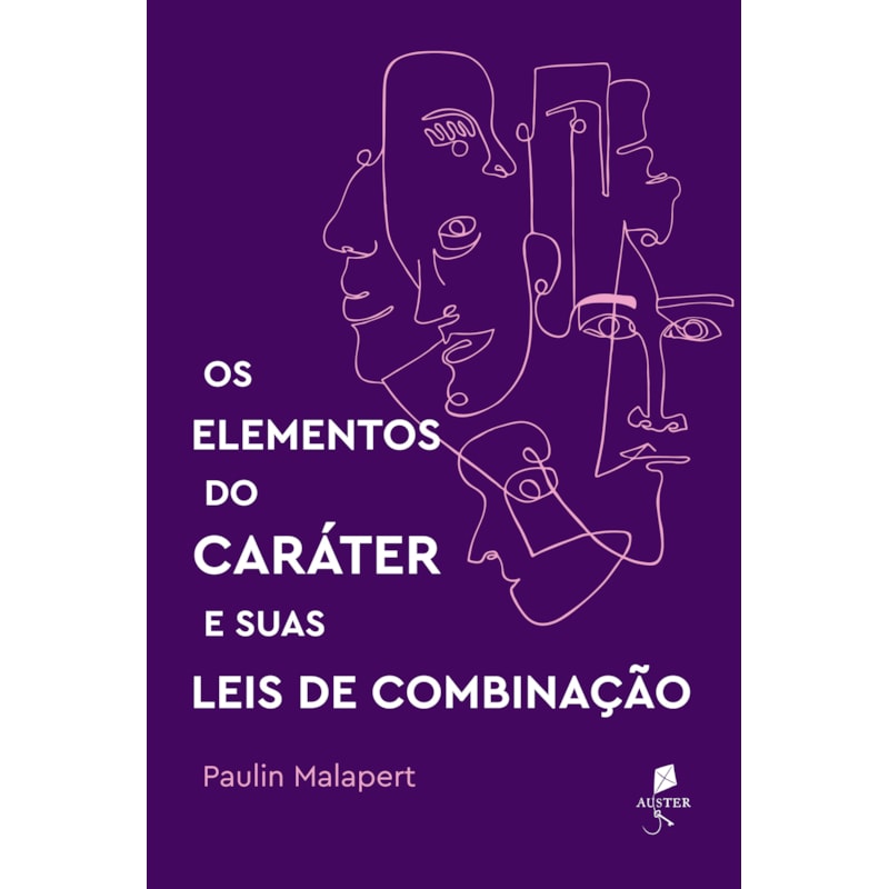 OS ELEMENTOS DO CARÁTER E SUAS LEIS DE COMBINAÇÃO