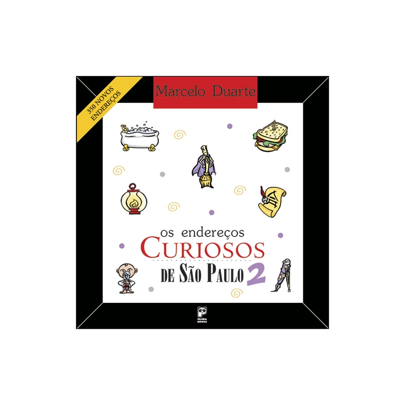 OS ENDEREÇOS CURIOSOS DE SÃO PAULO 2