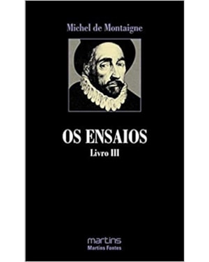 Os ensaios - Livro III