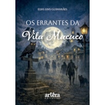 OS ERRANTES DA VILA MACUCO