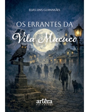 OS ERRANTES DA VILA MACUCO