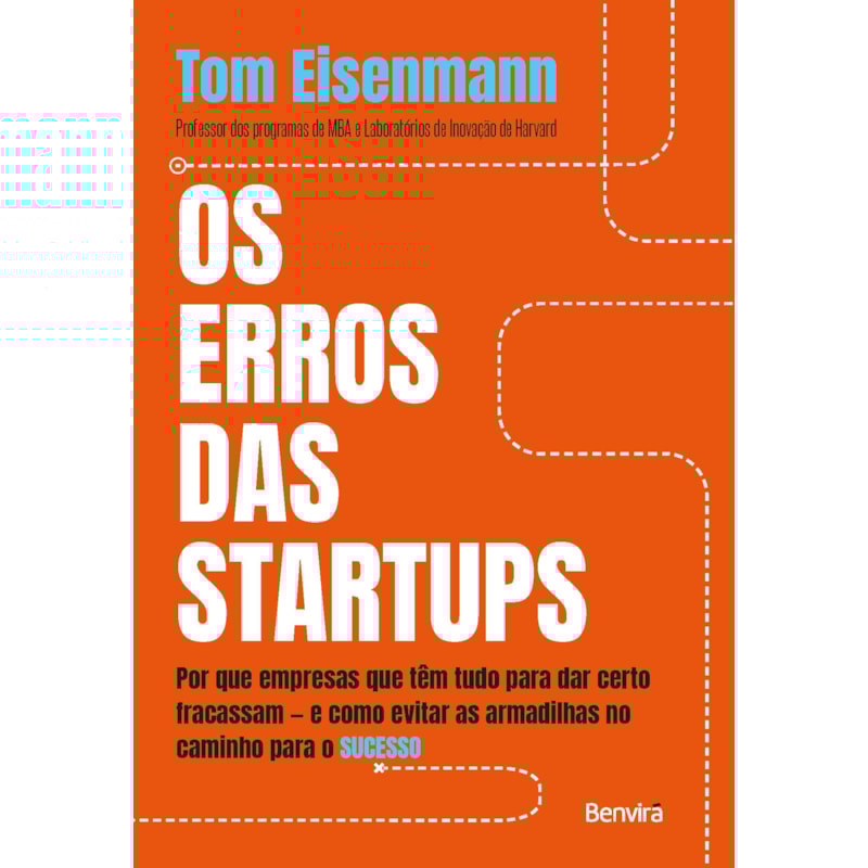 OS ERROS DAS STARTUPS - 1ª EDIÇÃO 2022