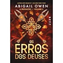 OS ERROS DOS DEUSES (A PROVAÇÃO LIVRO 2)