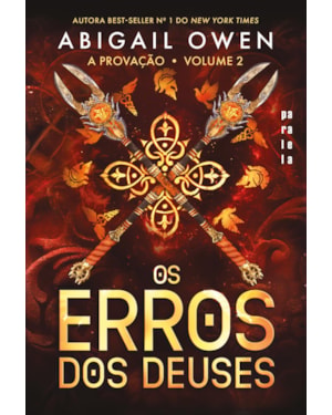 OS ERROS DOS DEUSES (A PROVAÇÃO LIVRO 2)