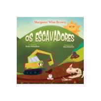 OS ESCAVADORES