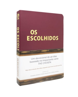 OS ESCOLHIDOS: 40 DIAS COM JESUS