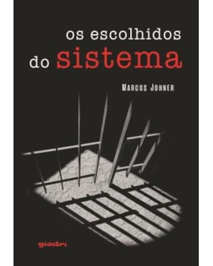 Os escolhidos do sistema