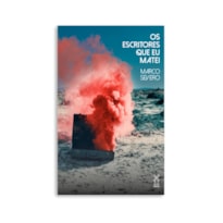 OS ESCRITORES QUE EU MATEI