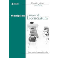 OS ESTÁGIOS NOS CURSOS DE LICENCIATURA