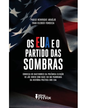 OS EUA E O PARTIDO DAS SOMBRAS