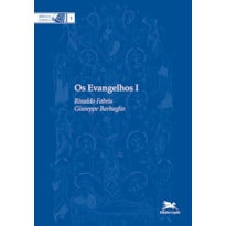 OS EVANGELHOS I: MARCOS E MATEUS