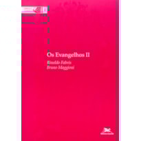 OS EVANGELHOS II: LUCAS E JOÃO