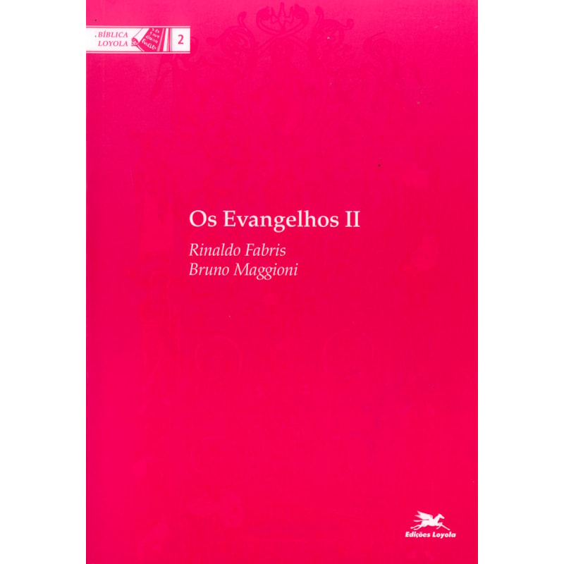 OS EVANGELHOS II: LUCAS E JOÃO
