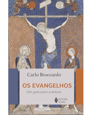 OS EVANGELHOS: UM GUIA PARA A LEITURA