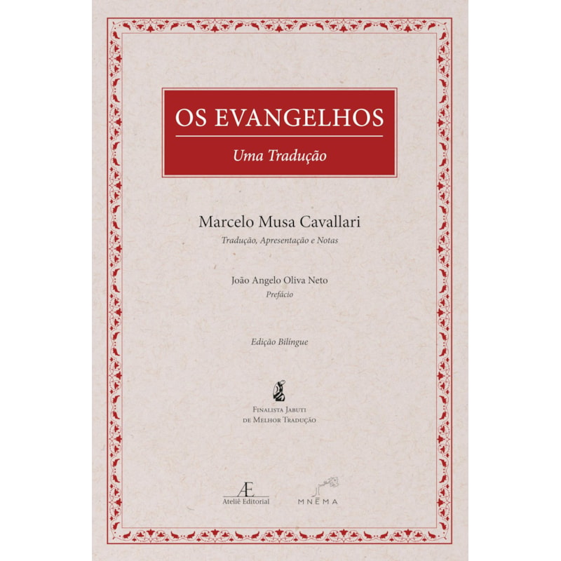 OS EVANGELHOS - UMA TRADUÇÃO