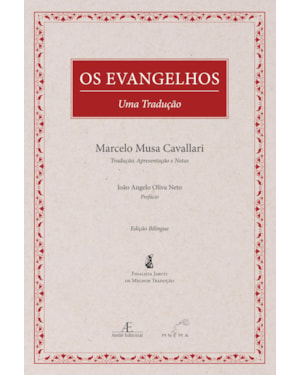OS EVANGELHOS - UMA TRADUÇÃO