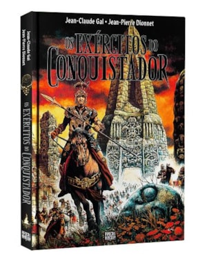 OS EXÉRCITOS DO CONQUISTADOR
