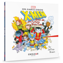 OS FABULOSOS X-MEN: DIAS DE UM FUTURO DIVERTIDO