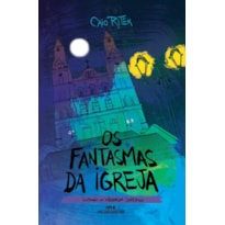 OS FANTASMAS DA IGREJA