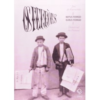 OS FERRÕES - 1º DE JUNHO A 15 DE OUTUBRO DE 1875