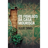 OS FIDALGOS DA CASA MOURISCA (EDIÇÃO DE BOLSO)