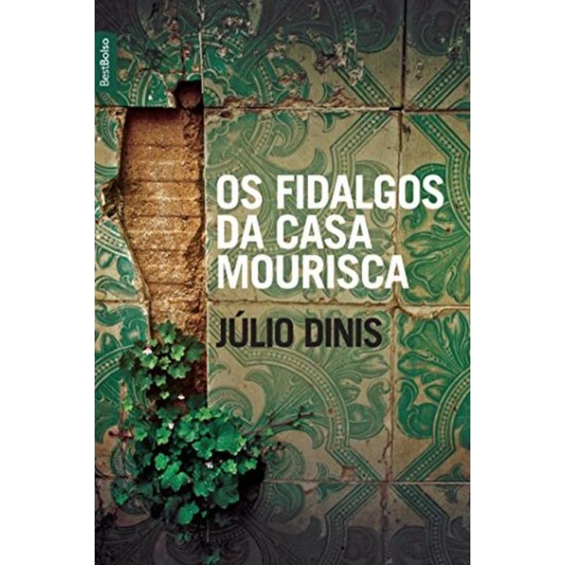 OS FIDALGOS DA CASA MOURISCA (EDIÇÃO DE BOLSO)
