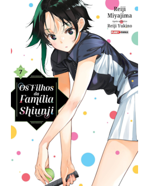 Os Filhos da Família Shiunji 07