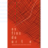 OS FINS DA ARTE OS FINS DA ARTE