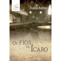 OS FIOS DE ÍCARO