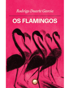 OS FLAMINGOS